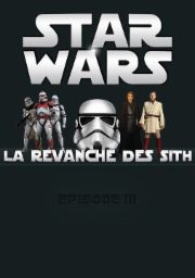 Star Wars, &eacute;pisode III - La Revanche des Sith